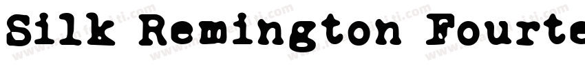 Silk Remington Fourteen字体转换